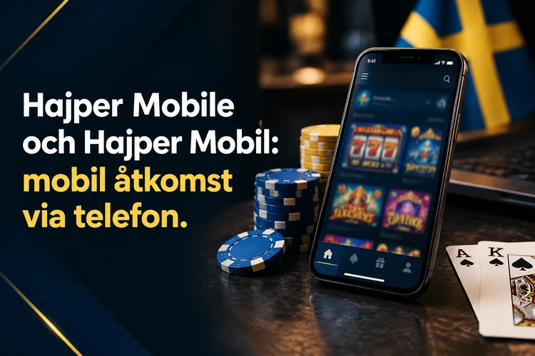 Hajper Mobile och Hajper Mobil: mobil åtkomst via telefon