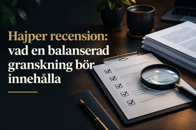 Hajper recension: vad en balanserad granskning bör innehålla